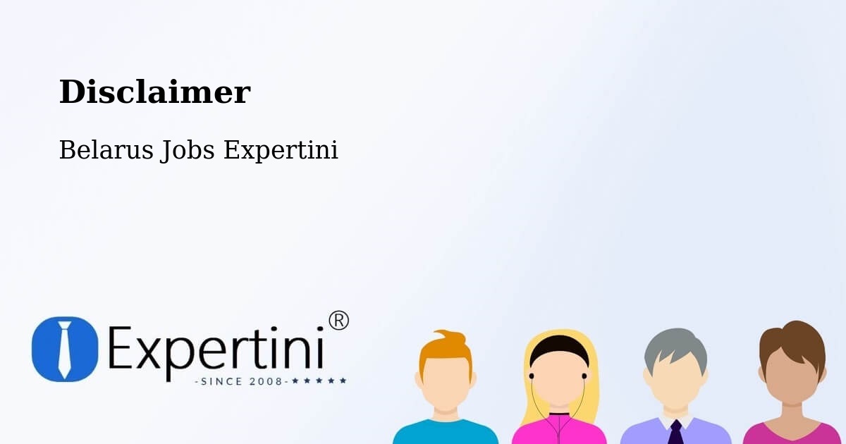 Disclaimer – Belarus - Belarus Jobs Expertini